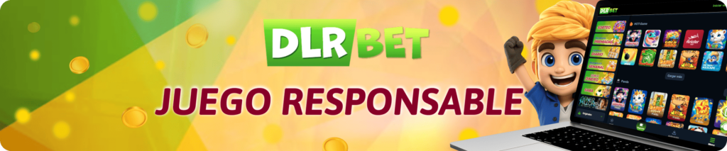 juego responsable dlrbet